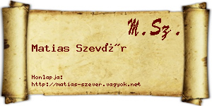 Matias Szevér névjegykártya